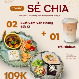 Combo Sẻ Chia 109K (2 suất cơm văn phòng + Tăng 1 trà Hibicus) Trưa T2-T6 (không áp dụng Rằm,m1)